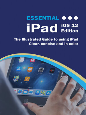 cover image of Essential iPad iOS 12 Edition